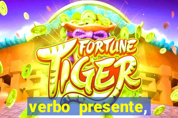 verbo presente, passado e futuro 3 ano